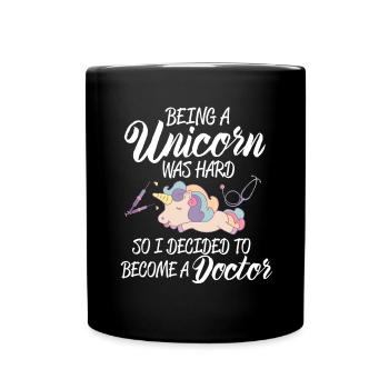 Einhorn Doktor Ein Einhorn zu sein ist schwer, also ich - Tasse einfarbig - Schwarz - Vorne