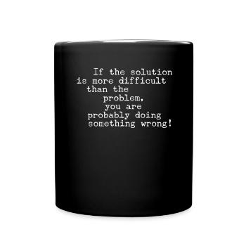 Sarcastic Problem Solver Wisdom Inspiration - Full Colour Mug - black - Front