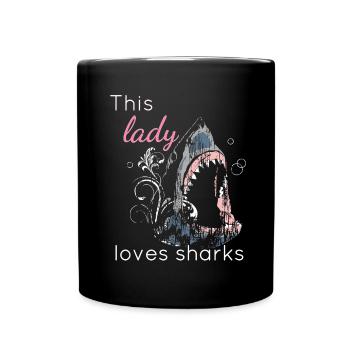 Hai-Liebhaber Diese Dame liebt Haie - Tasse einfarbig - Schwarz - Vorne