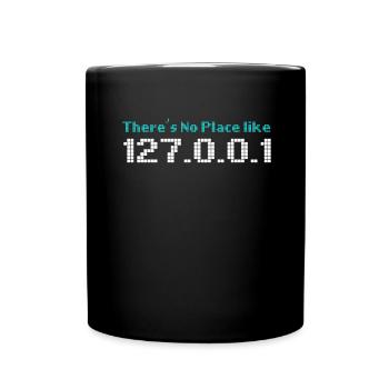 Programmation informatique pas d’endroit comme 127.0.0.1 - Mug uni - noir - Devant