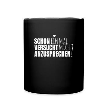 T-Shirt Anmache Verführen Aufreißer Sex Ansprechen - Tasse einfarbig - Schwarz - Vorne