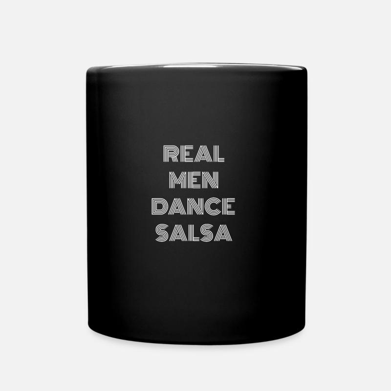 Real men dance salsa. Real men dance salsa. - Full Colour Mug - black