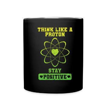Positif Comme Un proton - Mug uni - noir - Devant
