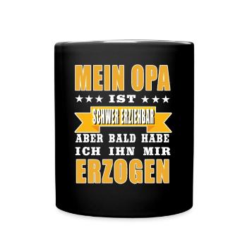 Opa schwer erziehbar,Geschenk,cool,lustig,Spruch - Tasse einfarbig - Schwarz - Vorne