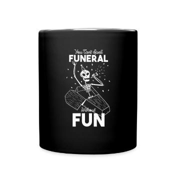 Drôle de T-Shirt funéraire Halloween Squelette - Mug uni - noir - Devant