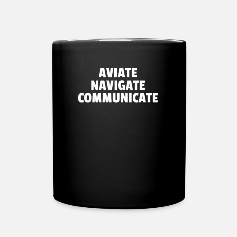 Aviate Navigate Communicate - Full Colour Mug - black
