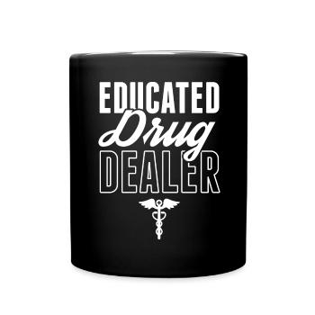 educated drug dealer - Full Colour Mug - black - Front