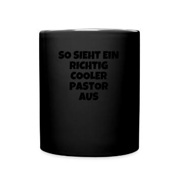 So Sieht Ein Richtig Cooler Pastor Aus - Tasse einfarbig - Schwarz - Vorne