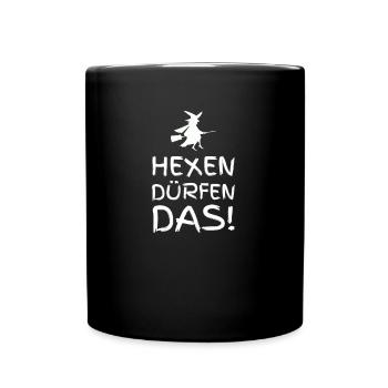 Hexen Dürfen Das! - Tasse einfarbig - Schwarz - Vorne