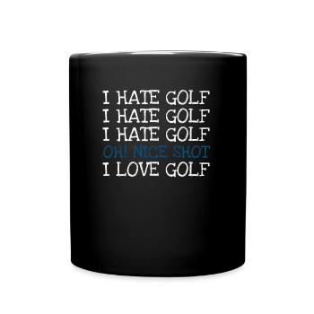 Je déteste le golf Je déteste le golf Je déteste le golf Oh! Joli cliché - Mug uni - noir - Devant