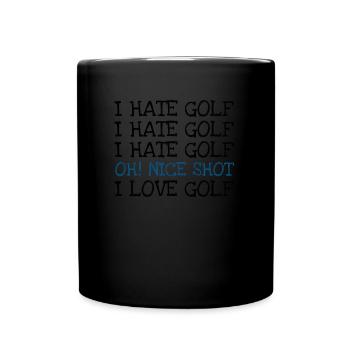 Je déteste le golf Je déteste le golf Je déteste le golf Oh! Joli cliché - Mug uni - noir - Devant