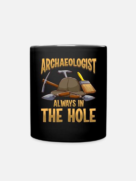 Archäologe Immer im Graben Archäologe - Tasse einfarbig - Schwarz