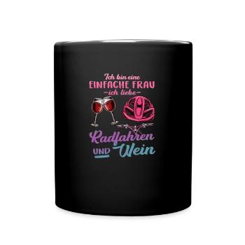 Ich liebe radfahren und Wein Frau Sport Alkohol - Tasse einfarbig - Schwarz - Vorne