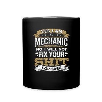 Mécanicien Non, je ne réparerai pas ta merde gratuitement - Mug uni - noir - Devant