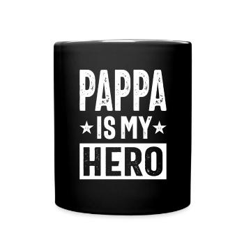 Mens Pappa Is My Hero Dad Grandpa Gift - Full Colour Mug - black - Front