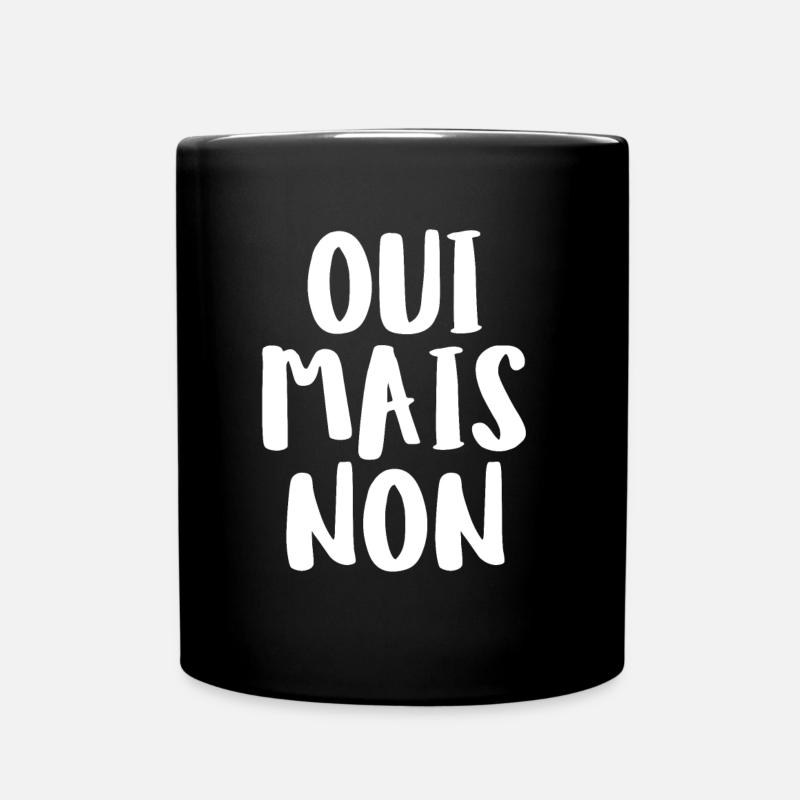 Oui Mais non français - Mug uni - noir