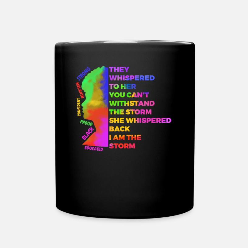 Io sono The Storm Equality Blacklivesmatter - Tazza monocolore - nero