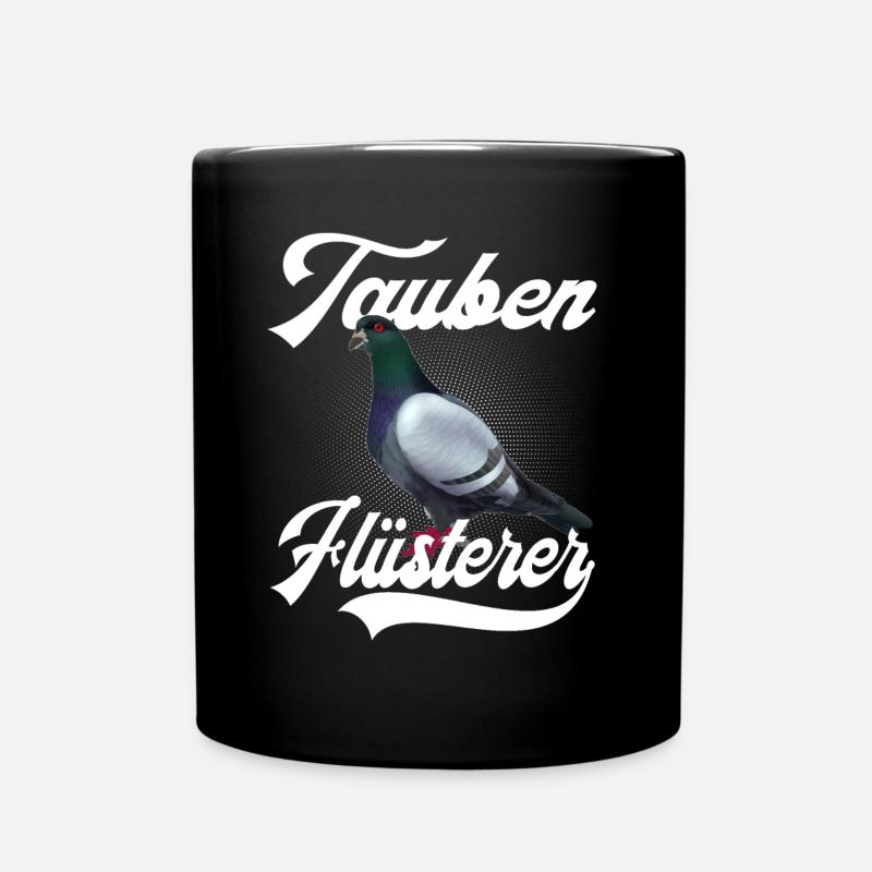 Tauben Taube lustiger Spruch Brieftaube Geschenk - Tasse einfarbig - Schwarz