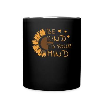 Soyez gentil avec votre esprit Santé mentale de tournesol - Mug uni - noir - Devant