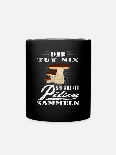 Pilze Pilzsammler Pilzfreund Maronen Geschenk - Tasse einfarbig - Schwarz