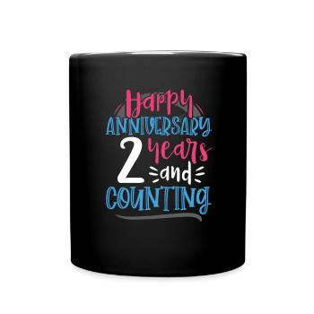 Happy Anniversary 2 Years and Counting 2nd - Full Colour Mug - black - Front