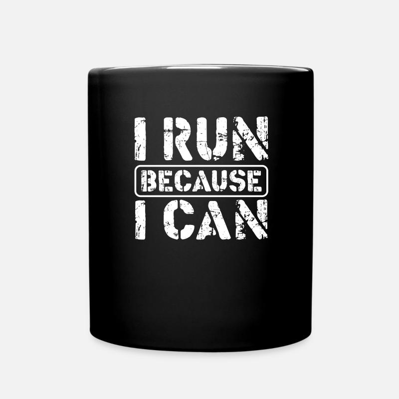Läufergeschenke, die ich laufe, weil ich Humor laufen kann - Tasse einfarbig - Schwarz