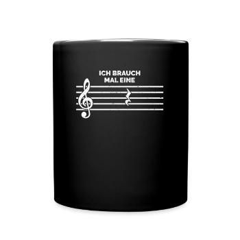 Ich brauch mal eine Pause Musik Orchester Geschenk - Tasse einfarbig - Schwarz - Vorne