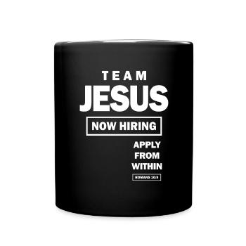 Team Jesus stellt jetzt von innen - Tasse einfarbig - Schwarz - Vorne