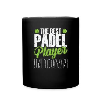 The Best Padel Player in Town Tennis Sport - Tasse einfarbig - Schwarz - Vorne