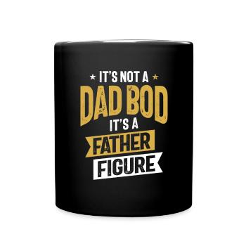 It's Not a Dad Bod It's a Father Figure | Father's - Full Colour Mug - black - Front