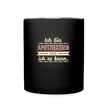 apothekerin weil ich es kann - Tasse einfarbig - Schwarz - Vorne