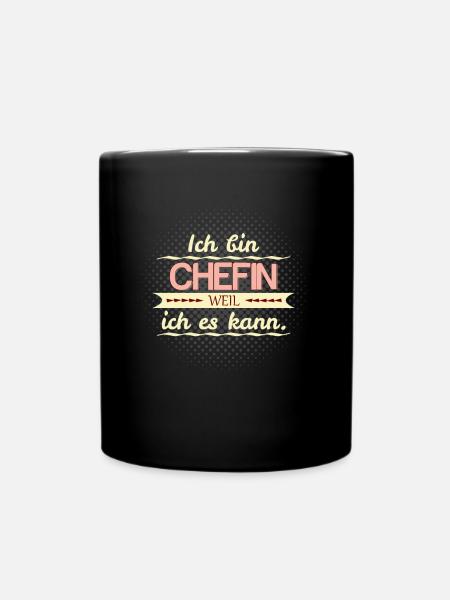 chefin weil ich es kann - Tasse einfarbig - Schwarz