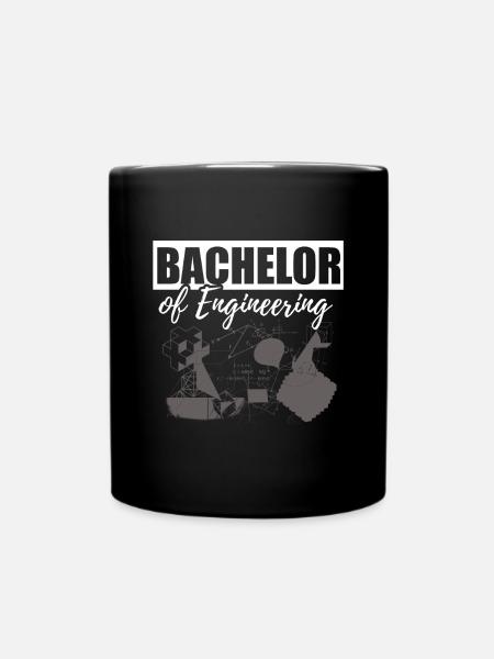 Bachelor of Engineering Spruch - Tasse einfarbig - Schwarz