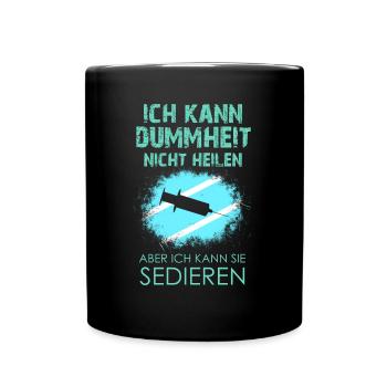 Arzt Mediziner Spruch - Tasse einfarbig - Schwarz - Vorne