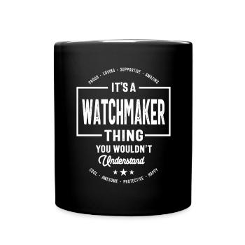 Watchmaker Gift Funny Job Title Profession - Full Colour Mug - black - Front