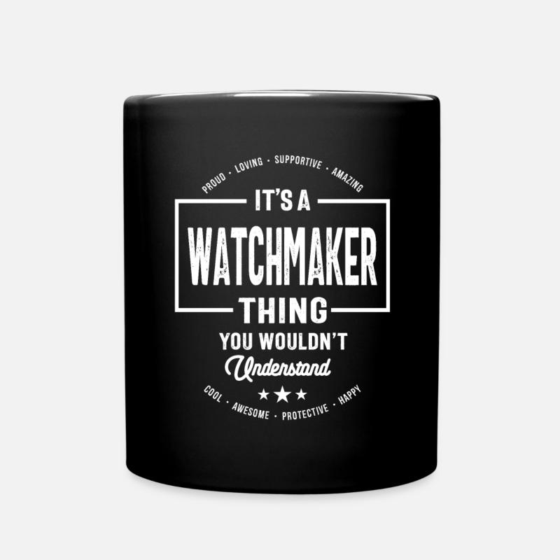 Uhrmacher Geschenk Lustige Berufsbezeichnung Beruf - Tasse einfarbig - Schwarz