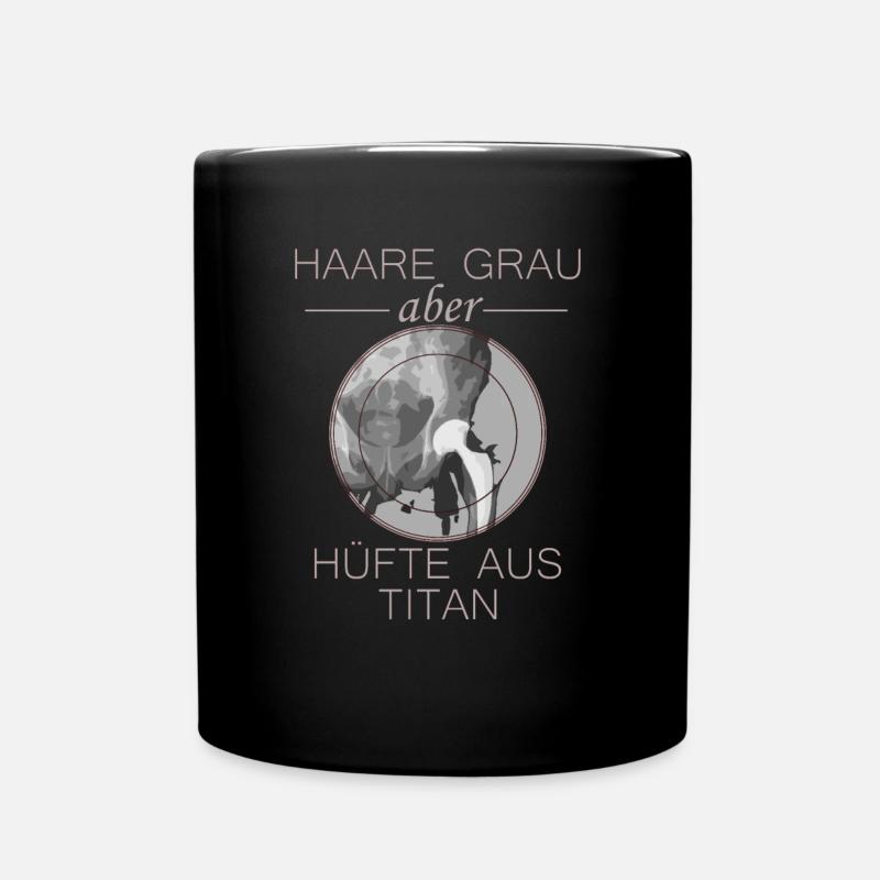 Haare grau aber Hüfte aus Titan - Tasse einfarbig - Schwarz