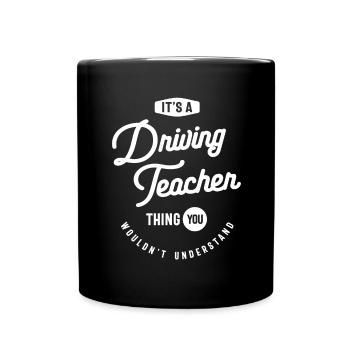 Driving Teacher Job Title Occupation Men Women - Full Colour Mug - black - Front