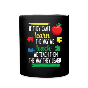 L’école spéciale la façon dont ils apprennent l’éducation spéciale - Mug uni - noir - Devant