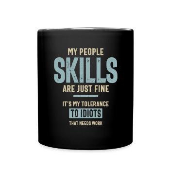 Mes compétences relationnelles sont un sarcasme drôle - Mug uni - noir - Devant