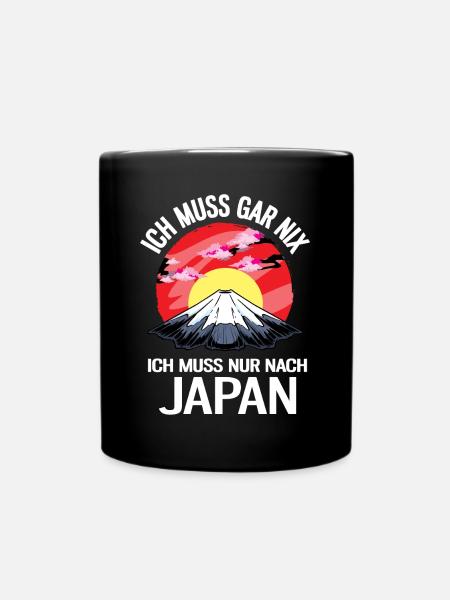 Ich Muss Nur Nach Japan - Tasse einfarbig - Schwarz