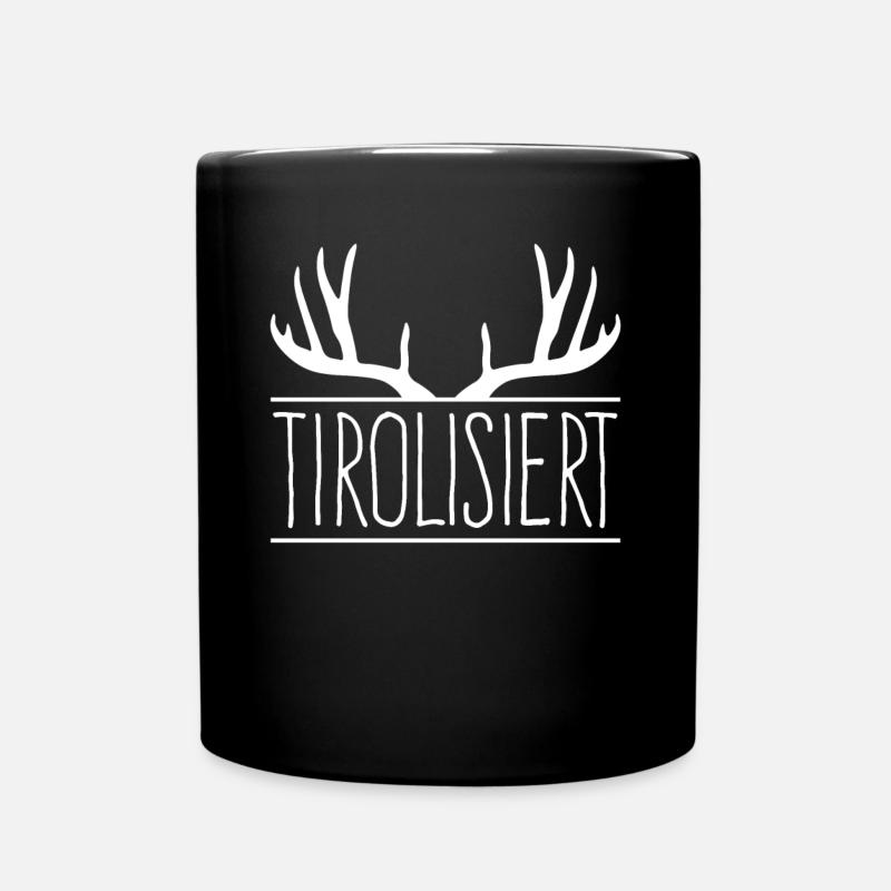 Tirol Tirolisiert Spruch Tiroler - Tasse einfarbig - Schwarz