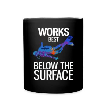 Works Best Below The Surface Taucher Scuba - Tasse einfarbig - Schwarz - Vorne