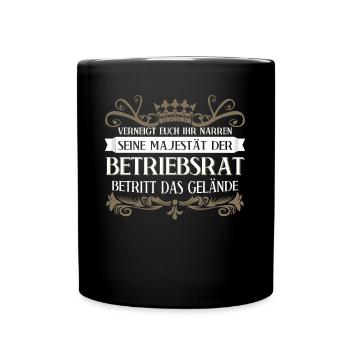 Betriebsrat Spruch Betriebsrätin - Tasse einfarbig - Schwarz - Vorne