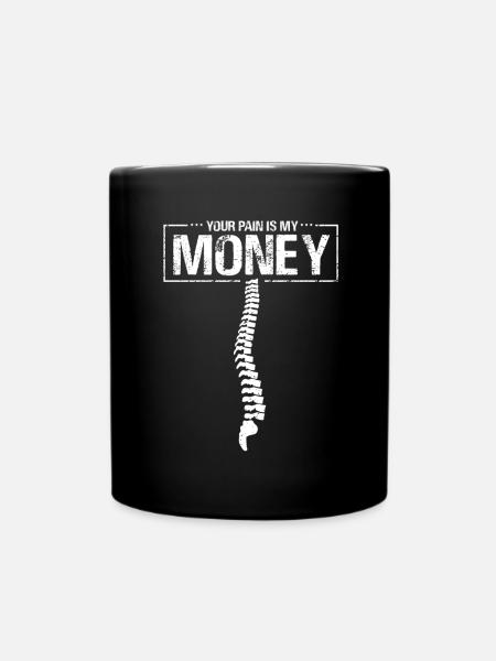 Votre douleur mon argent Chiropraticien Chiropraticien - Mug uni - noir