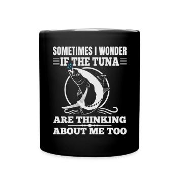 Tuna thinking about me too - Thunfisch angeln - Tasse einfarbig - Schwarz - Vorne