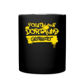 Dortmund Spruch Dortmunder - Tasse einfarbig - Schwarz - Vorne