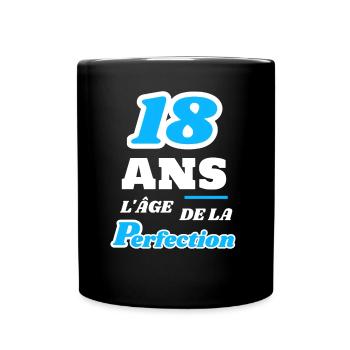 18 ans l’âge de la perfection anniversaire humour - Mug uni - noir - Devant