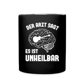 Der arzt sagt es ist unheilbar - - Tasse einfarbig - Schwarz - Vorne