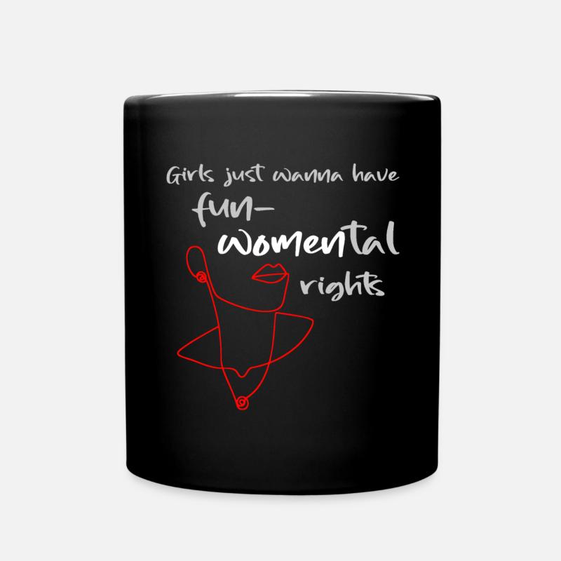 Les filles veulent juste s’amuser avec les droits fondamentaux FEMMES - Mug uni - noir
